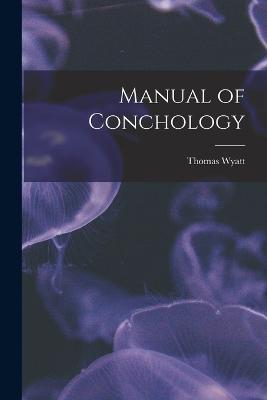 Manual of Conchology - Thomas Wyatt - cover