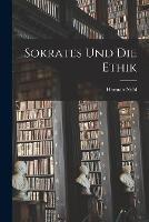 Sokrates Und Die Ethik - Herman Nohl - cover