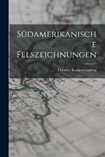 Sudamerikanische Felszeichnungen