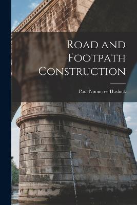 Road and Footpath Construction - Paul Nooncree Hasluck - cover