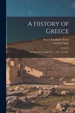 A History of Greece: The Byzantine Empire, Pt. 1, A.D. 716-1057