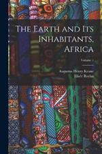 The Earth and Its Inhabitants, Africa; Volume 1