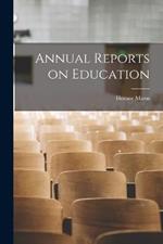 Annual Reports on Education