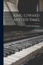 King Edward and His Times