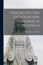 Geschichte der katholischen Gemeinde in Buderich