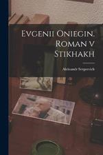 Evgenii Oniegin. Roman v stikhakh