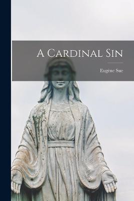 A Cardinal Sin - Eugene Sue - cover