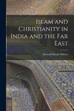 Islam and Christianity in India and the Far East