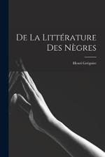 De la Litterature des Negres