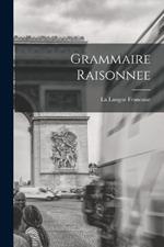 Grammaire Raisonnee