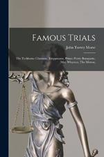 Famous Trials: The Tichborne Claimant, Troppmann, Prince Pierre Bonaparte, Mrs. Wharton, The Meteor,