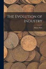 The Evolution of Industry