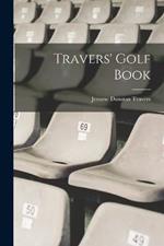 Travers' Golf Book