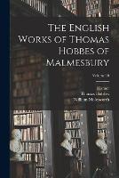 The English Works of Thomas Hobbes of Malmesbury; Volume 10 - Homer,Thucydides,William Molesworth - cover