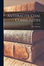 Anthracite Coal Communities