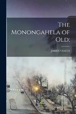 The Monongahela of old;