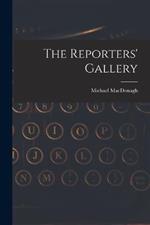 The Reporters' Gallery