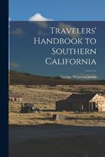 Travelers' Handbook to Southern California