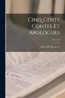 Cinq cents contes et apologues; Volume 3 - Edouard Chavannes - cover