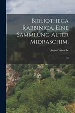 Bibliotheca Rabbinica, eine Sammlung alter Midraschim;: 03