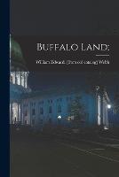 Buffalo Land;