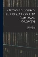 Outward Bound as Education for Personal Growth