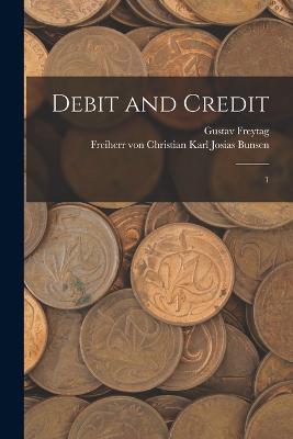 Debit and Credit: 1 - Gustav Freytag - cover