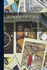 Byways of Ghost-land