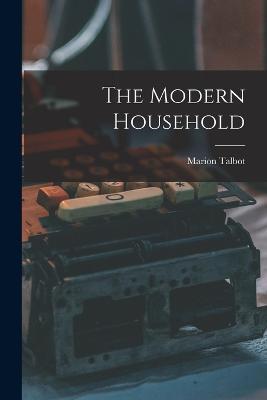 The Modern Household - Marion Talbot - cover