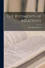 The Rudiments of Relativity