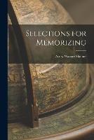 Selections for Memorizing - Avery Warner Skinner - cover