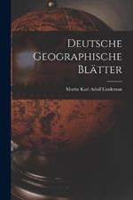 Deutsche Geographische Blatter