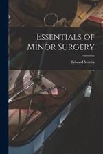 Essentials of Minor Surgery