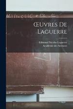 OEuvres De Laguerre