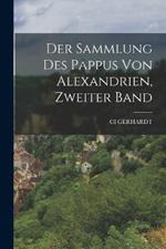 Der Sammlung Des Pappus Von Alexandrien, Zweiter Band