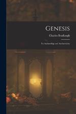 Genesis: Its Authorship and Authenticity