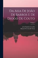 Da Asia De Joao De Barros E De Diogo De Couto; Volume 1