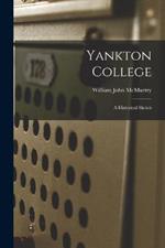 Yankton College: A Historical Sketch