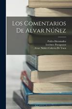 Los Comentarios De Alvar Núñez