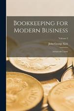 Bookkeeping for Modern Business: Advanced Course; Volume 2