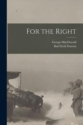 For the Right - Karl Emil Franzos,George MacDonald - cover