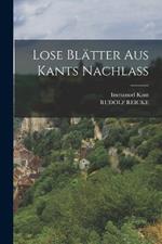 Lose Blätter Aus Kants Nachlass