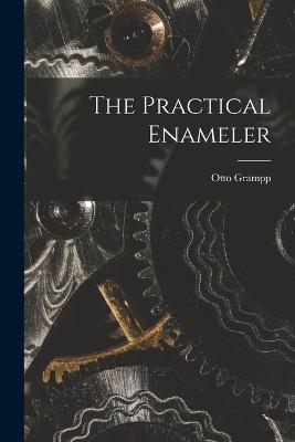 The Practical Enameler - Otto Grampp - cover