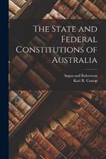 The State and Federal Constitutions of Australia