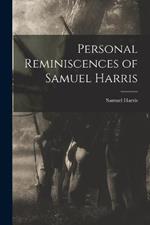 Personal Reminiscences of Samuel Harris