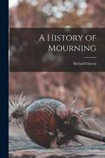 A History of Mourning