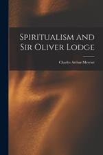 Spiritualism and Sir Oliver Lodge