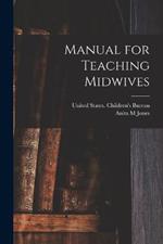 Manual for Teaching Midwives