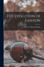 The Evolution of Fashion