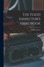 The Food Inspector's Handbook